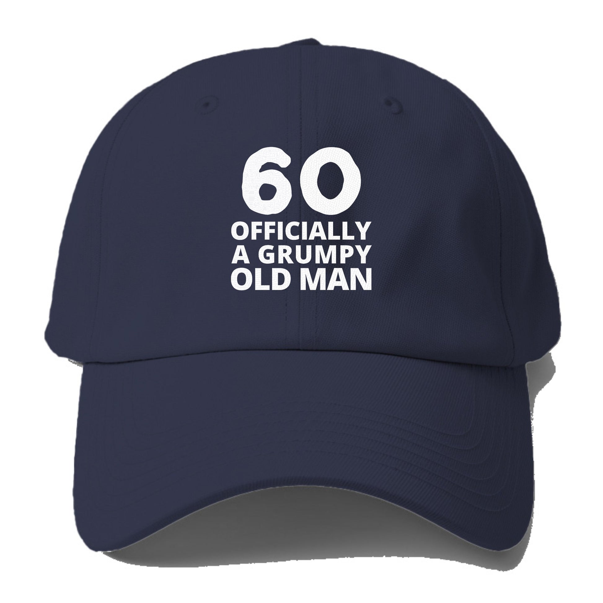 60 OFFICIALLY A GRUMPY OLD MAN Hat