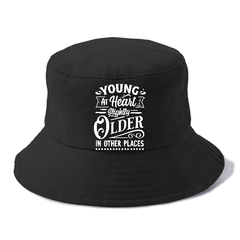 Young at heart slightly older in other places Hat