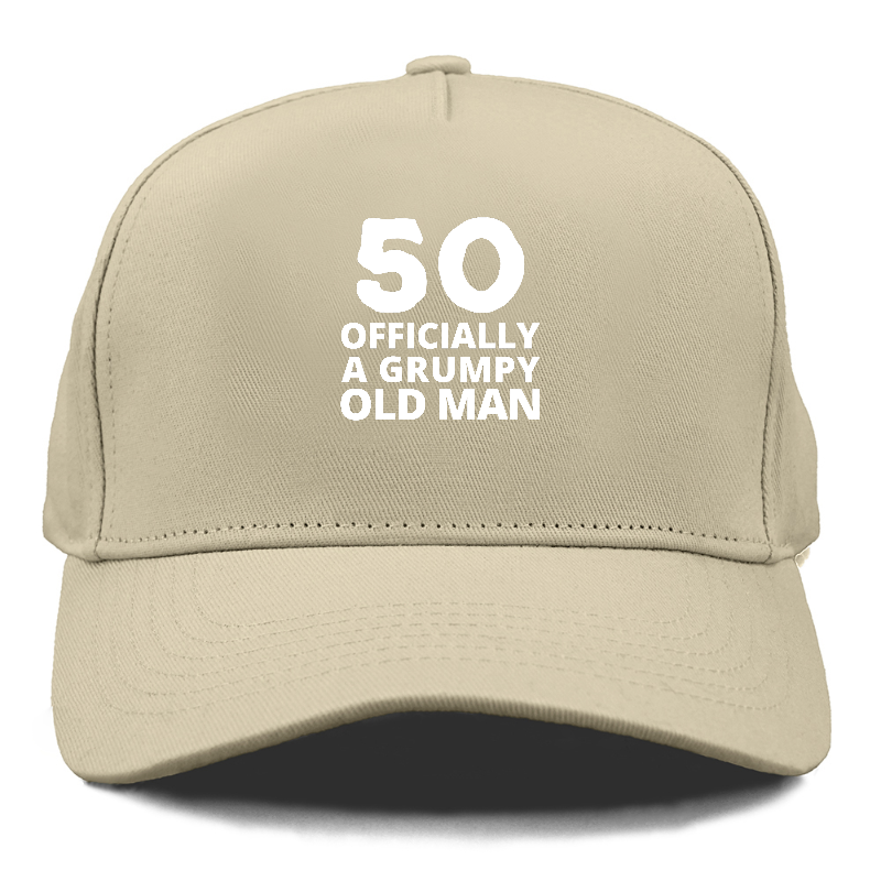 50 OFFICIALLY A GRUMPY OLD MAN Hat