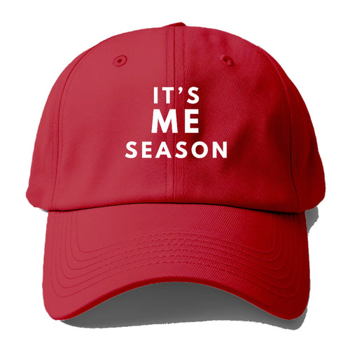 It's Me Season Baseball Cap