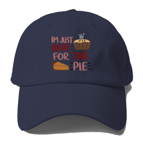 Here For The Pie Baseball Cap For Big Heads