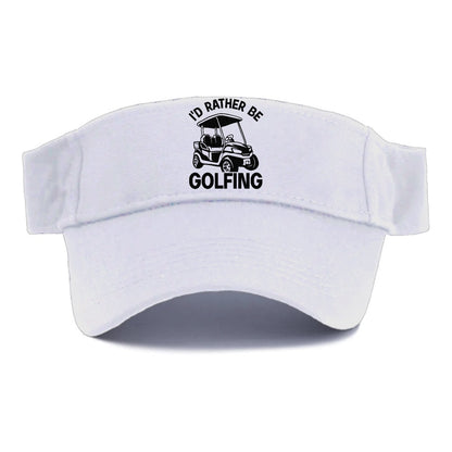 I'd Rather Be Golfing Hat