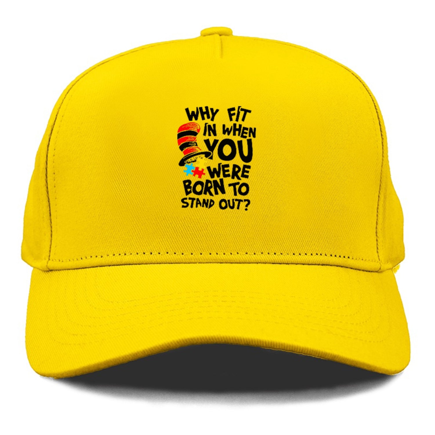 Why Fit In When You Were Born To Stand Out Autism Hat