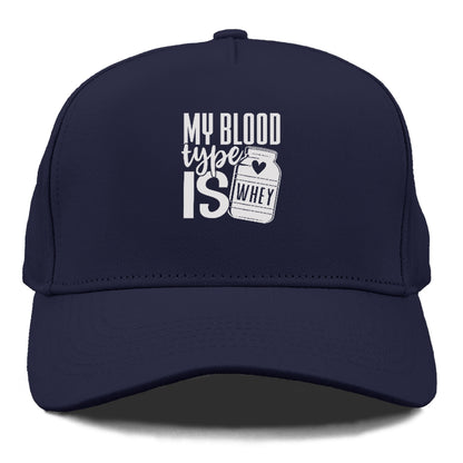 My Blood Type Is Whey Hat