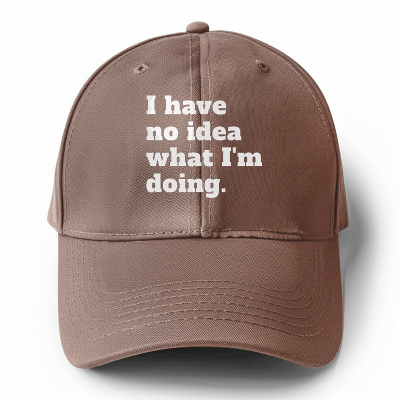 i have no idea what i'm doing Hat