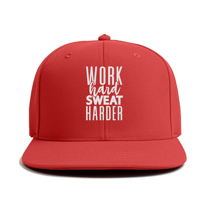 Work Hard Sweat Harder  Hat