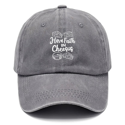 have faith in cheesus Hat