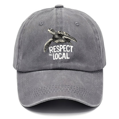 respect the local  Hat