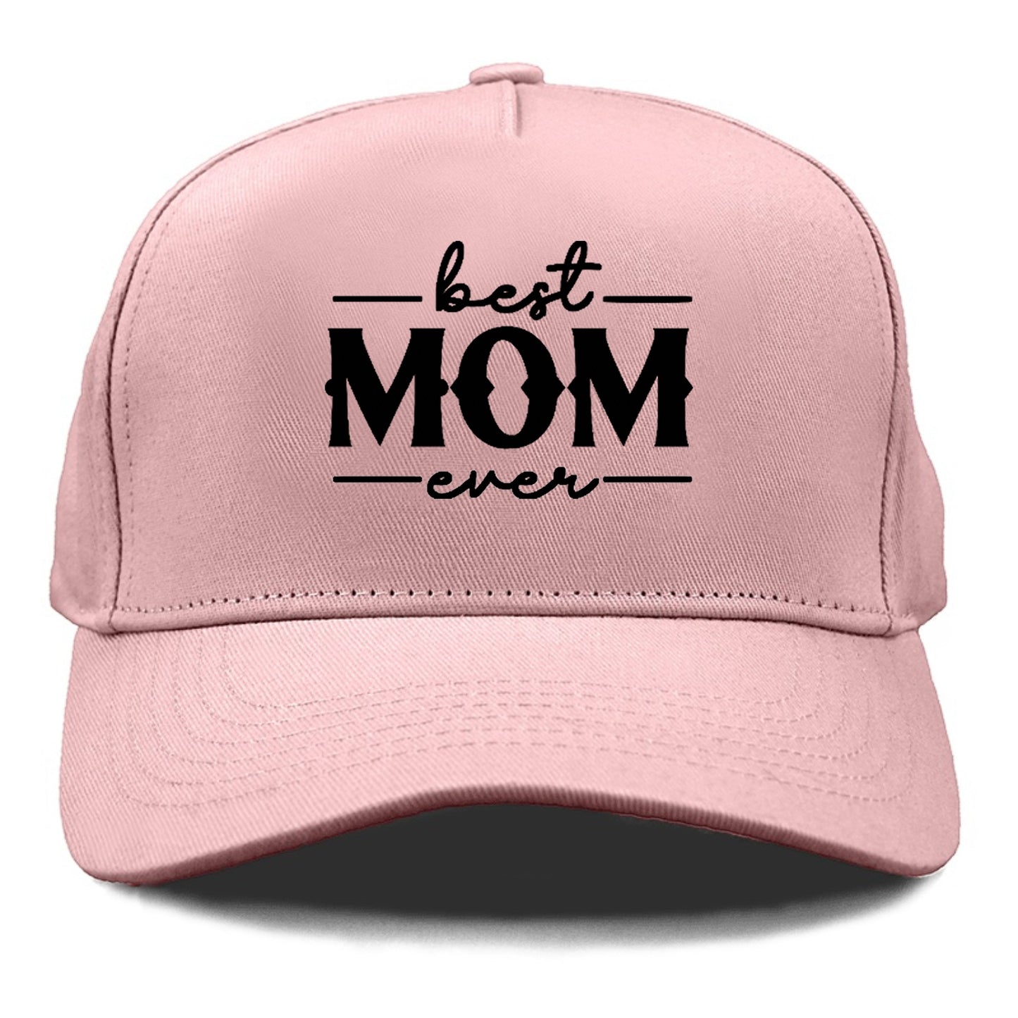 best mom ever Hat