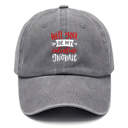 Will you be my valentine gnomie Hat