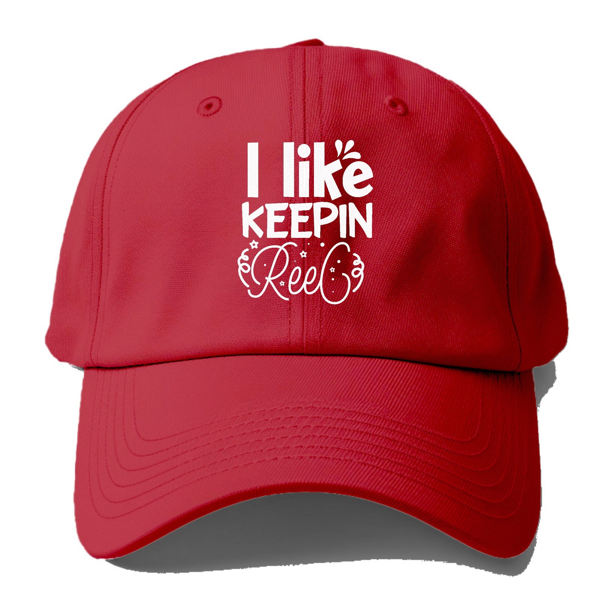 i like keepin reel Hat