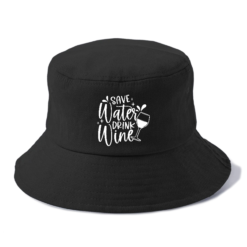 save water drink wine Hat