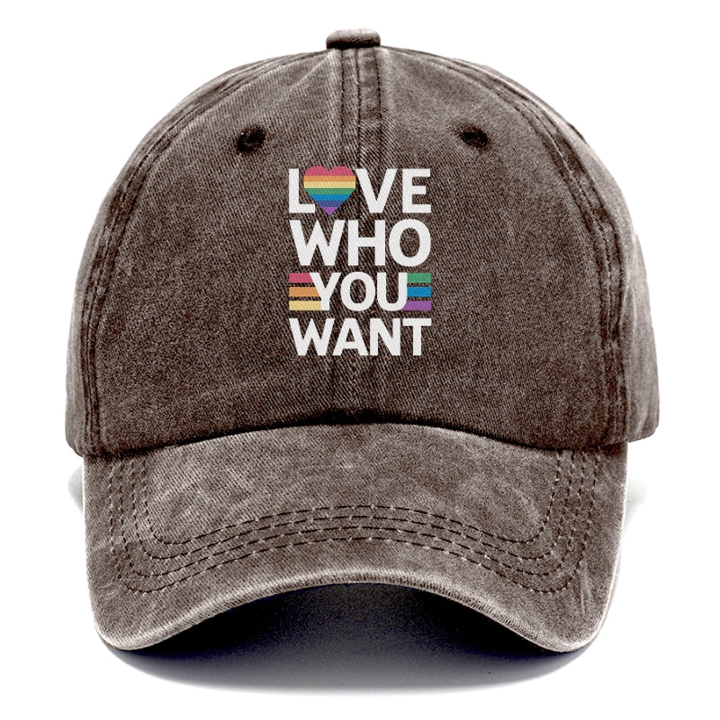 Love Who You Want Hat