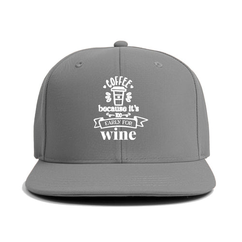 Morning Fuel: Because It's Too Early For Wine Classic Snapback