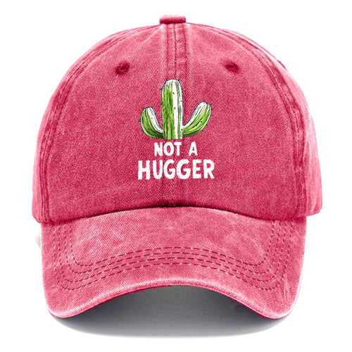 Not A Hugger Classic Cap