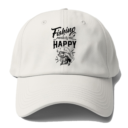 Fishing makes me happy Hat