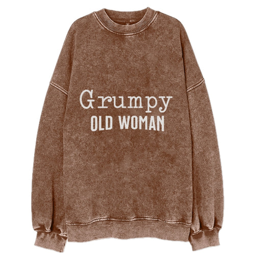Grumpy Old Woman Vintage Sweatshirt