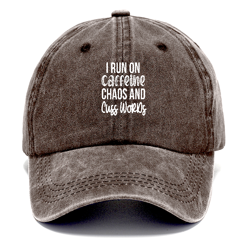 i run on caffeine and chaos Hat