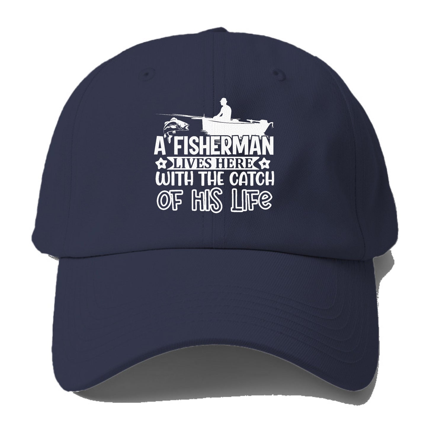 a fisherman lives here with the catch of his life Hat