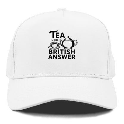 tea is the british answer Hat