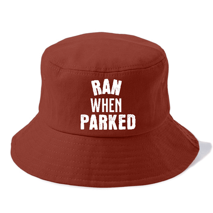 ran when parked Hat