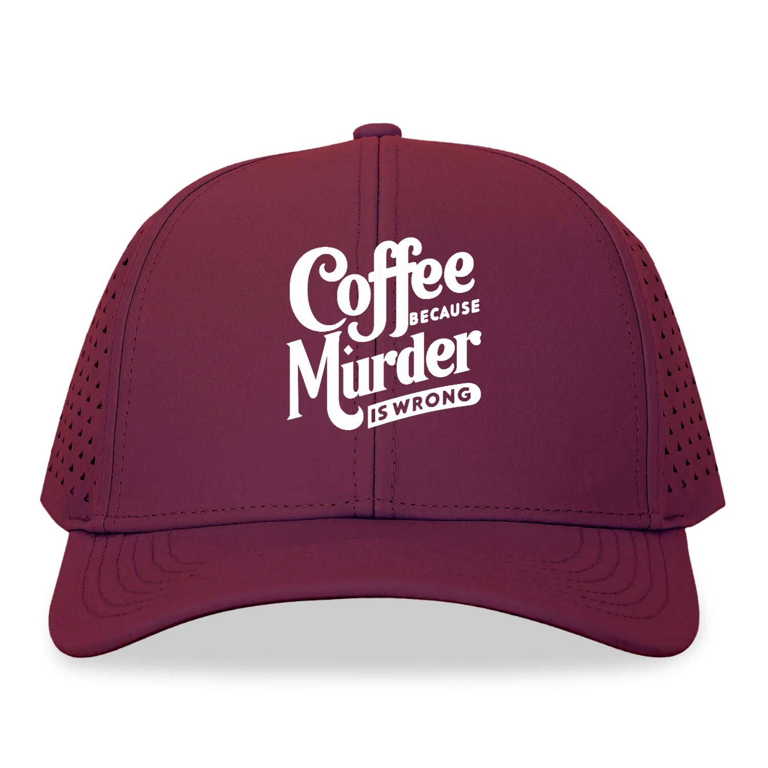 coffee because murder is wrong Hat