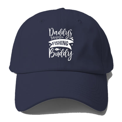 daddy's fishing buddy Hat