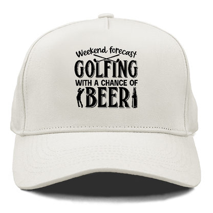 Weekend Forecast Golfing! Hat