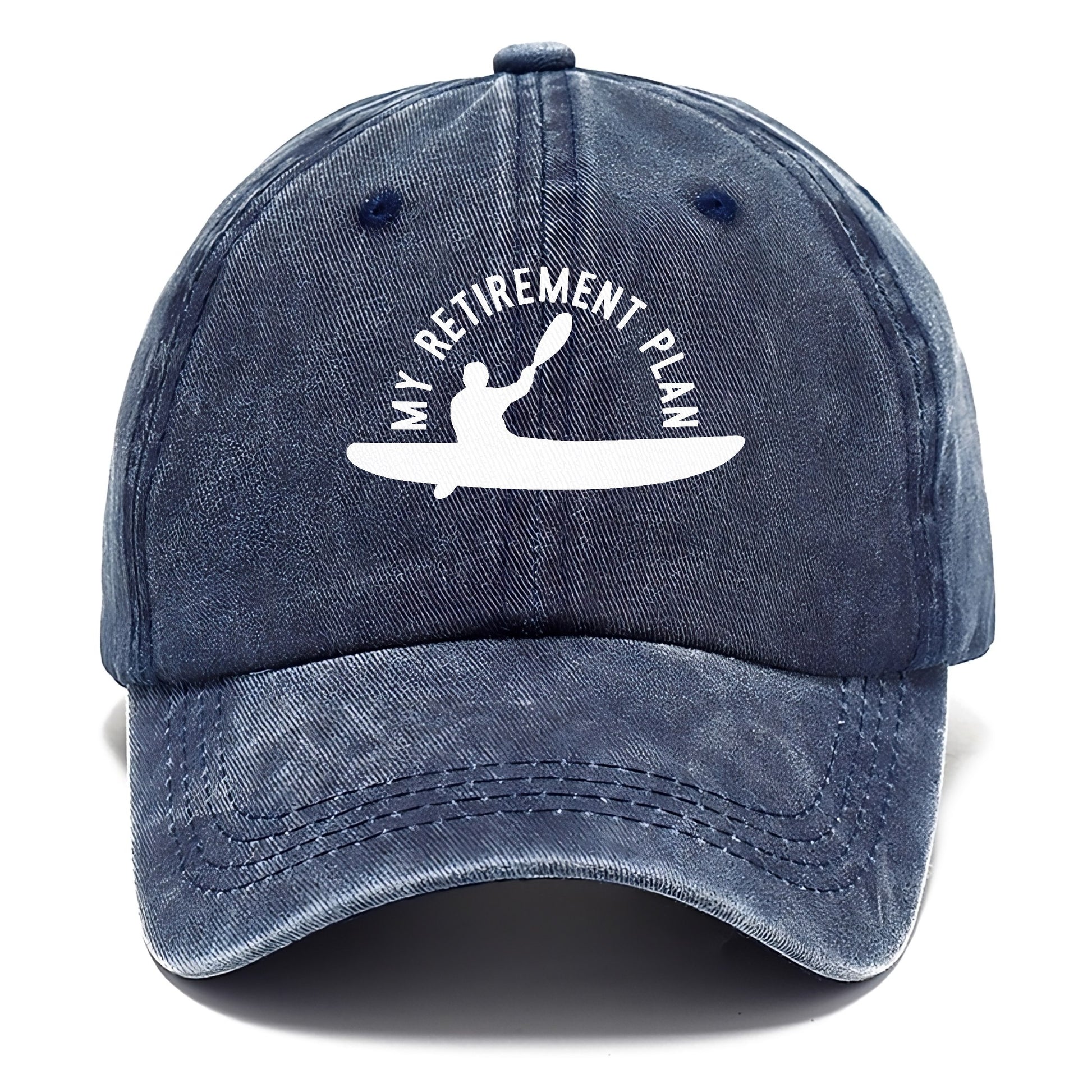 my retirement plan is kayak classic Hat