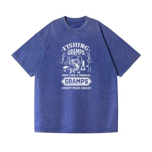 Fishing Gramps Just Like A Normal Gramps Except Much Cooler Vintage T-shirt