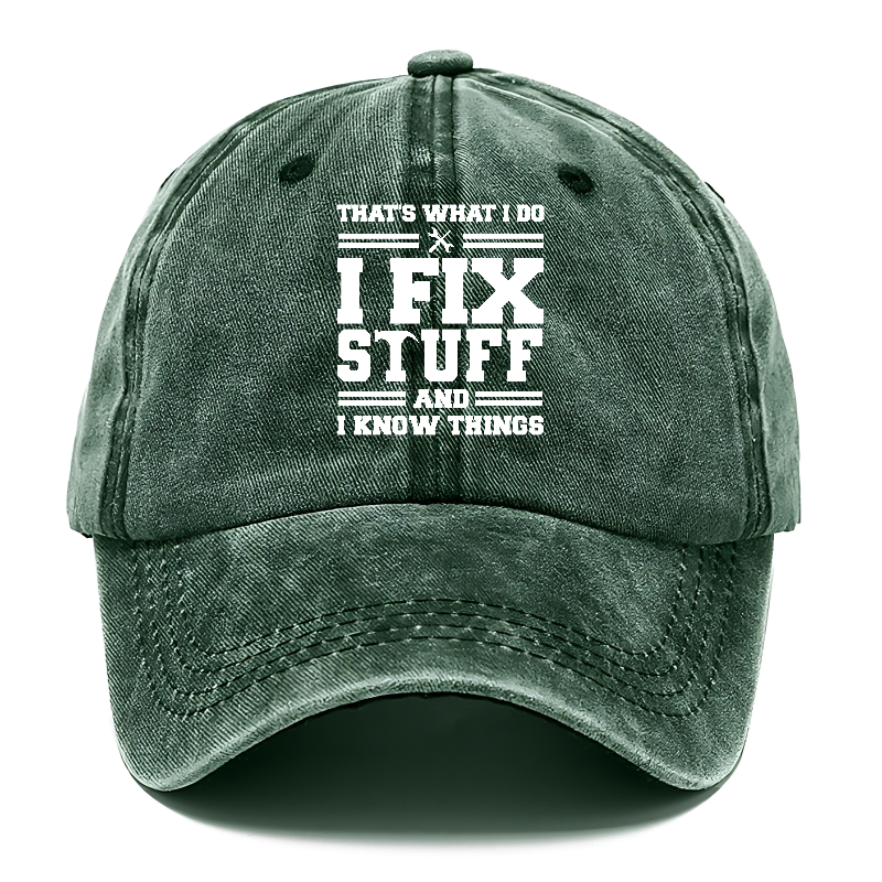 this is what i do i fix stuff and i know things Hat