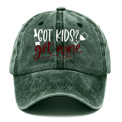 got kids? get wine Hat