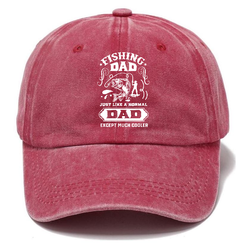 Fishing Dad Just Like A Normal Dad Except Much Cooler Classic Cap