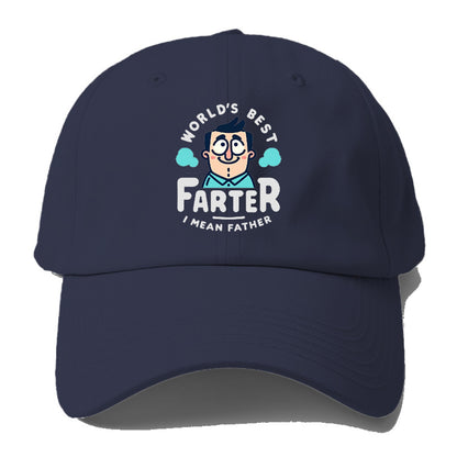 world's best farter i mean father Hat