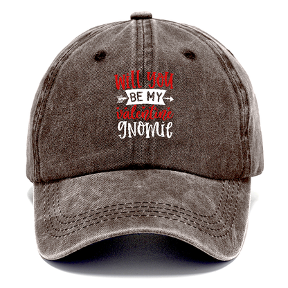 Will you be my valentine gnomie Hat