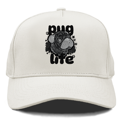 Pug Life  Hat