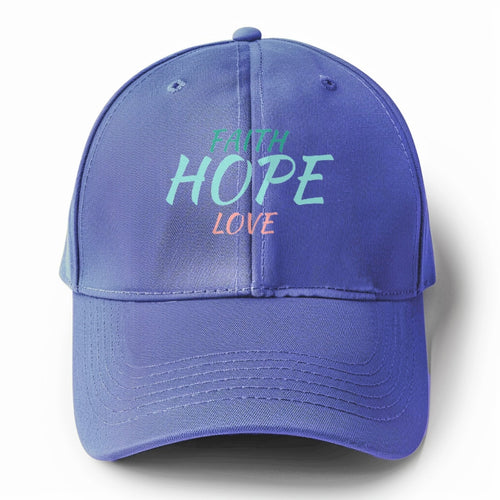 Faith Hope Love Solid Color Baseball Cap