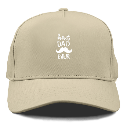 Best Dad Ever Hat