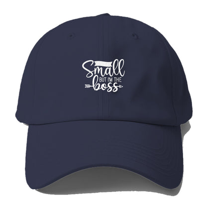 I may be small but im the boss Hat