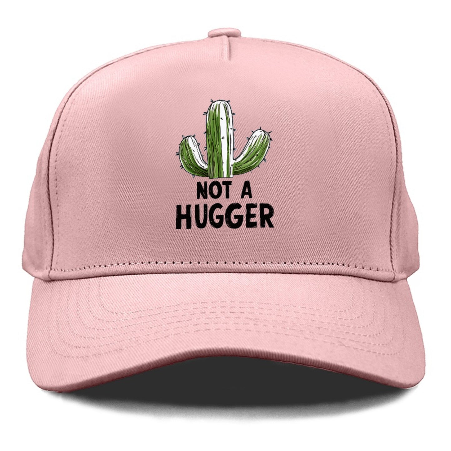 not a hugger Hat