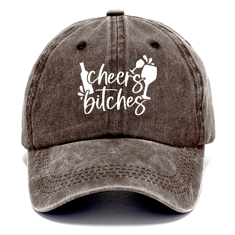 cheers bitches Hat