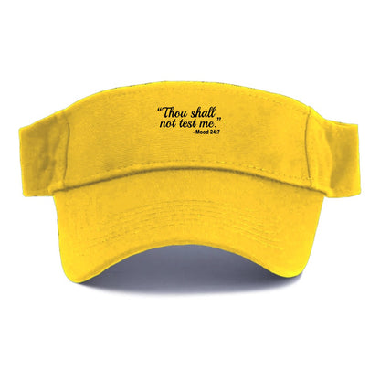 thou shall not try me Hat