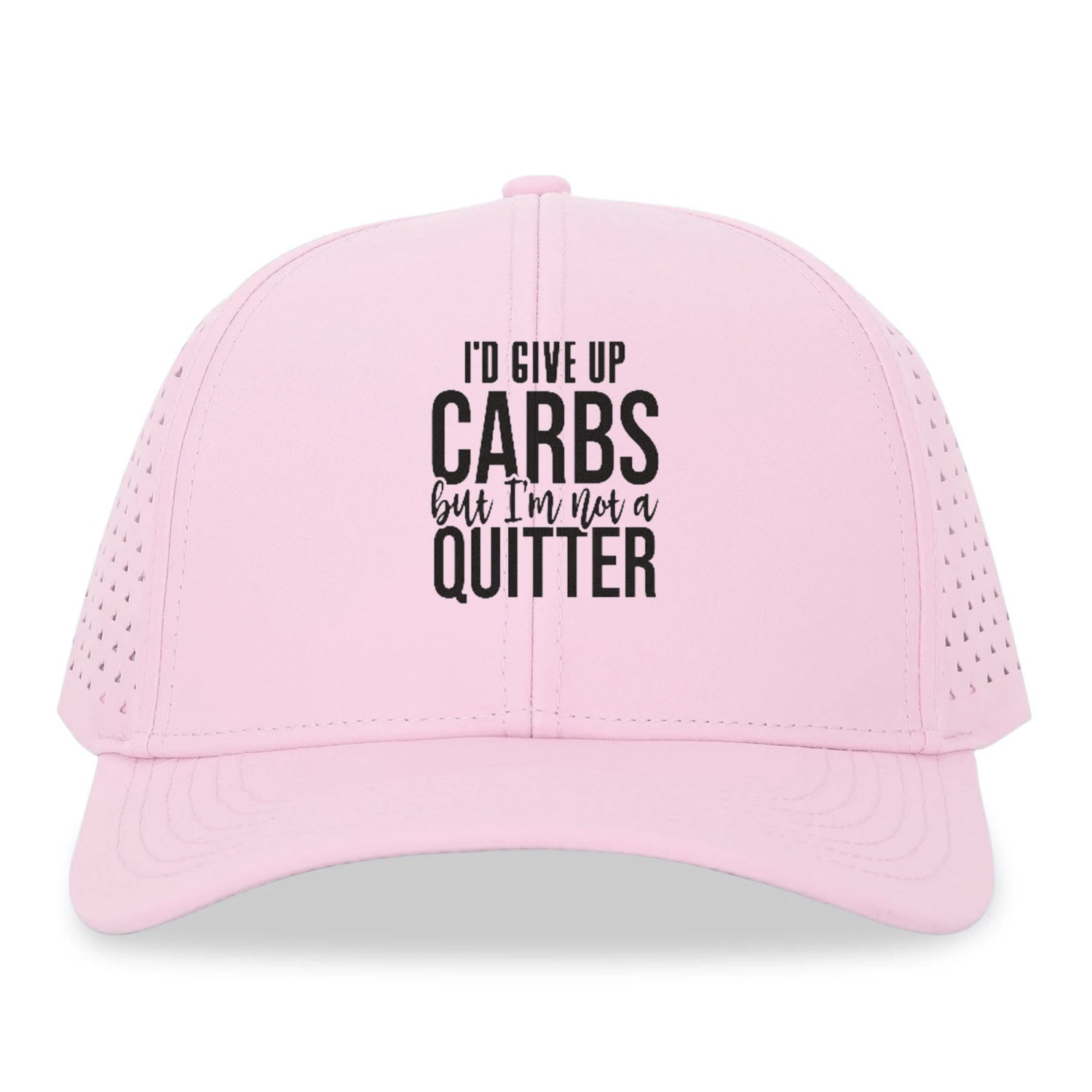 I'd Give Up Carbs But I'm Not A Quitter Hat