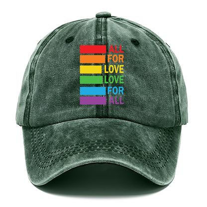  all for love love for all Hat