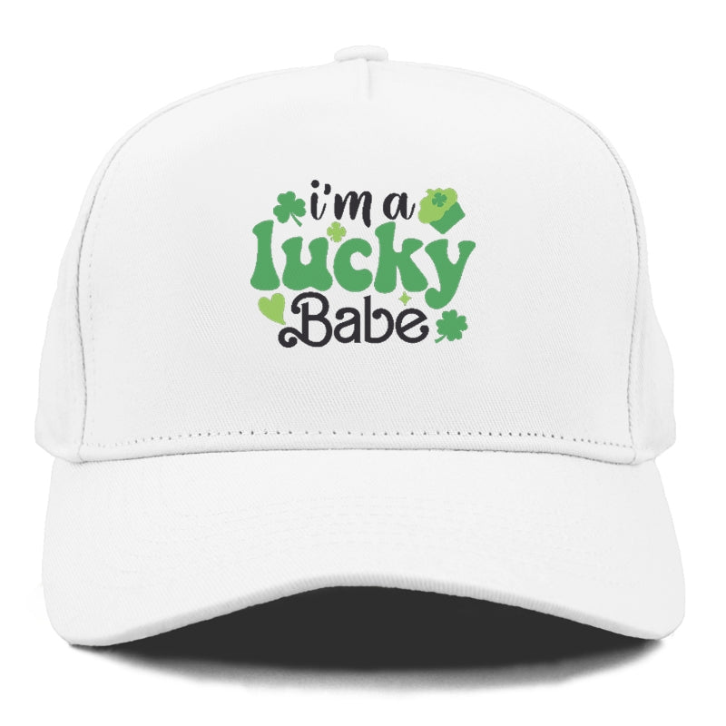 Im a Lucky Babe Hat