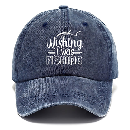 wishing i was fishing Hat