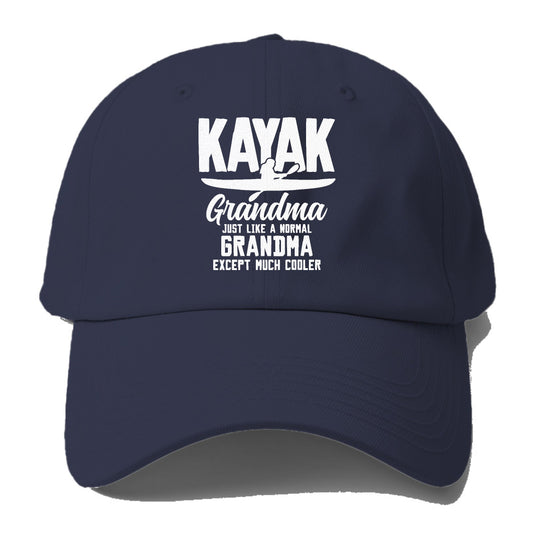 kayak grandma just like a normal grandma except much cooler! Hat