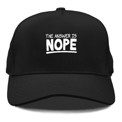 the answer is nope Hat