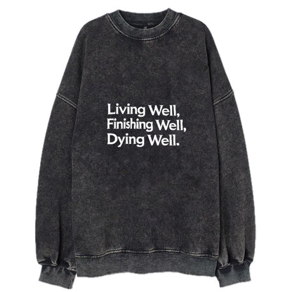 living well, finishing well, dying well Hat