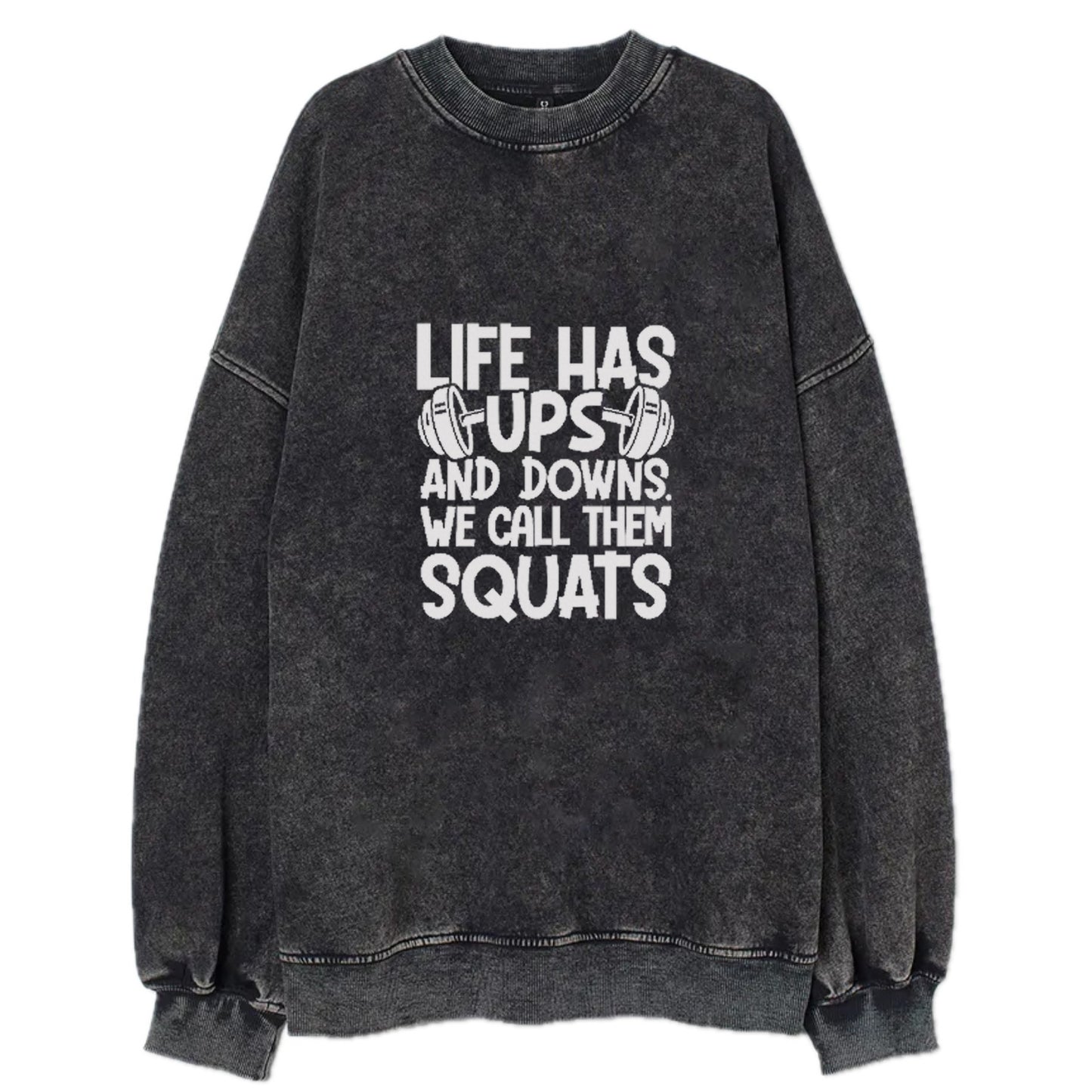 Life Has Ups And Downs We Call Them Squats Hat